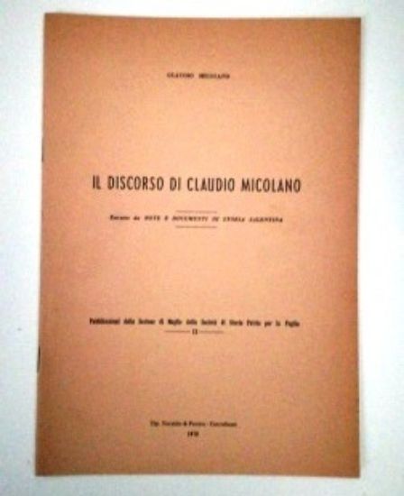 Immagine di IL DISCORSO DI CLAUDIO MICOLANO. ESTRATTO DA NOTE E DOCUMENTI DI STORIA SALENTINA