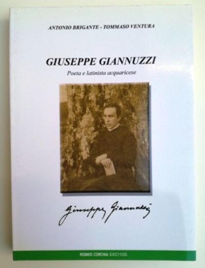 Immagine di GIUSEPPE GIANNUZZI. POETA E LATINISTA ACQUARICESE