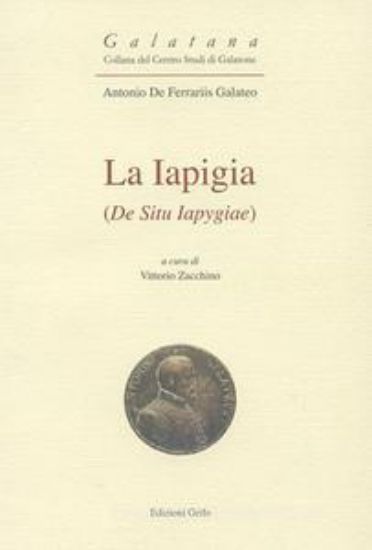 Immagine di LA IAPIGIA (LIBER DE SITU IAPYGIAE). EDIZ. CRITICA