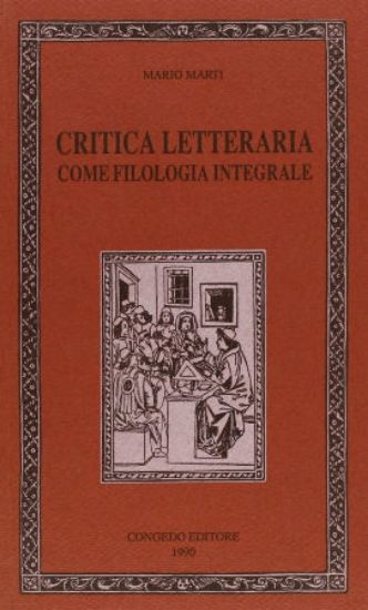 Immagine di CRITICA LETTERARIA COME FILOLOGIA INTEGRALE