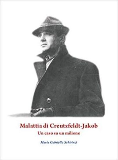 Immagine di MALATTIA DI CREUTZFELDT-JAKOB. UN CASO SU UN MILIONE