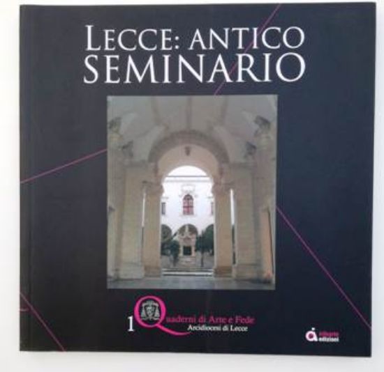 Immagine di LECCE. ANTICO SEMINARIO