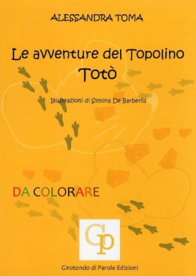 Immagine di LE AVVENTURE DEL TOPOLINO TOTO`  + PORTAPENNE