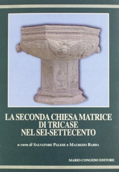 Immagine di SECONDA CHIESA MATRICE DI TRICASE `700