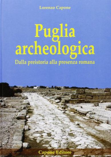 Immagine di PUGLIA ARCHEOLOGICA. DALLA PREISTORIA ALLA PRESENZA ROMANA