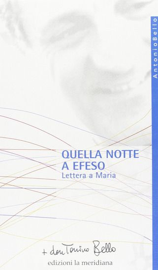 Immagine di QUELLA NOTTE A EFESO. LETTERA A MARIA