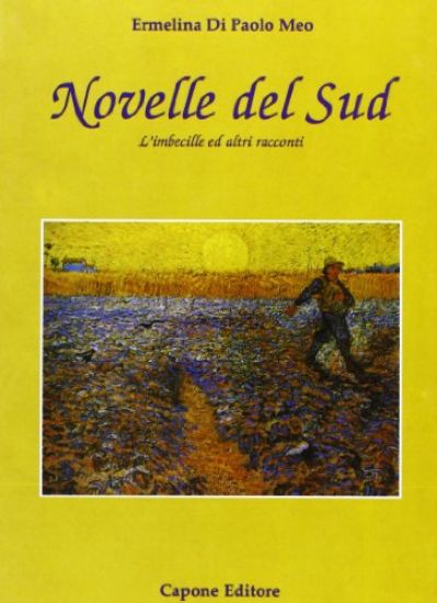 Immagine di NOVELLE DEL SUD. L`IMBECILLE E ALTRI RACCONTI