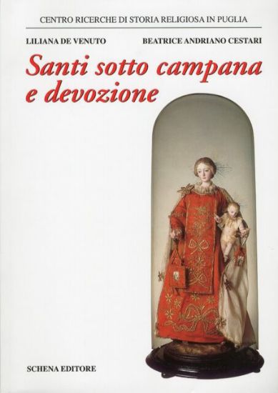 Immagine di SANTI SOTTO CAMPANA E DEVOZIONE