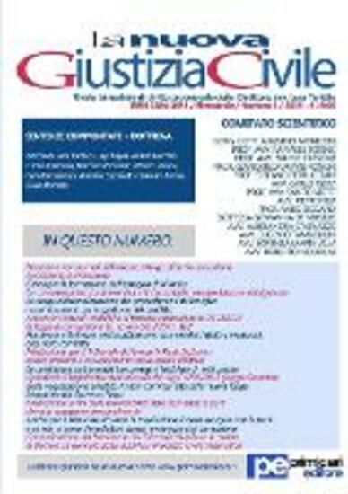 Immagine di NUOVA GIUSTIZIA CIVILE (LA) RIVISTA BIMESTRALE DI DIRITTO PROCESSUALE CIVILE N.1/2015