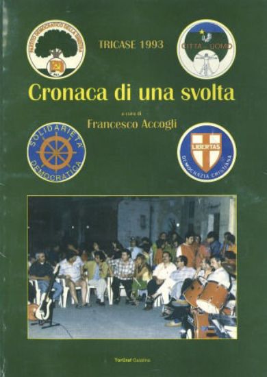 Immagine di TRICASE 1993. CRONACA DI UNA SVOLTA