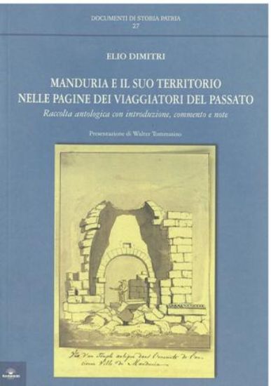 Immagine di MANDURIA E IL SUO TERRITORIO NELLE PAGINE DEI VIAGGIATORI DEL PASSATO