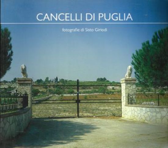 Immagine di CANCELLI DI PUGLIA