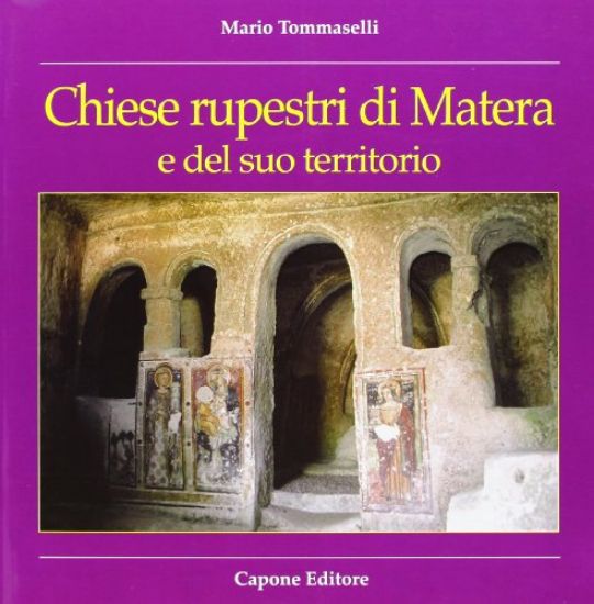 Immagine di GUIDA ALLE CHIESE RUPESTRI DI MATERA E DEL SUO TERRITORIO