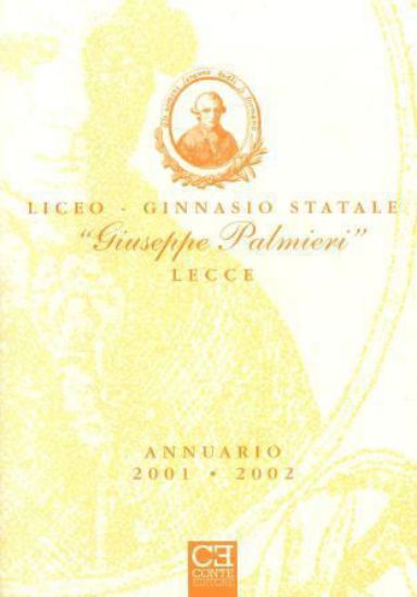 Immagine di ANNUARIO 2001 - 2002 LICEO GINNASIO STATALE GIUSEPPE PALMIERI LECCE