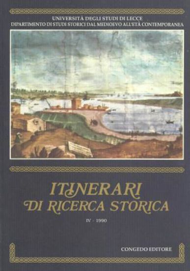 Immagine di ITINERARI DI RICERCA STORICA  IV - 1990  UNIVERSITA` DEGLI STUDI DI LECCE - VOLUME 4