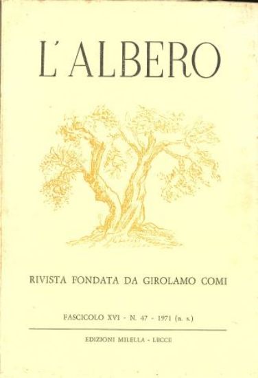 Immagine di ALBERO ( L`) FASCICOLO XVI - N. 47 - 1971