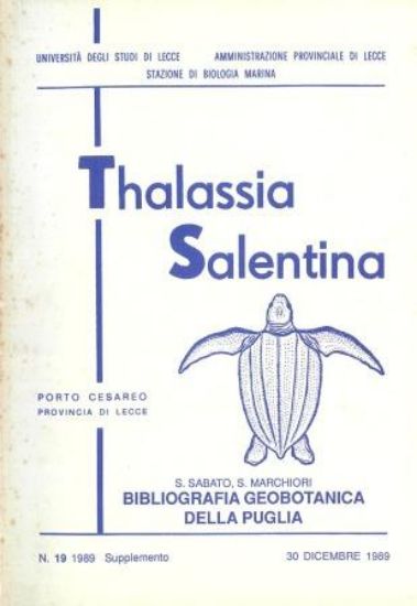 Immagine di THALASSIA SALENTINA - BIBLIOGRAFIA GEOBOTANICA DELLA PUGLIA  N.19 ( SUPPLEMENTO ) 30/12/1989